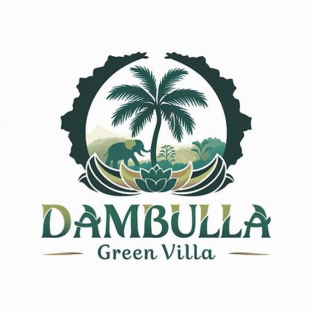 Dambulla Green Villa Εξωτερικό φωτογραφία